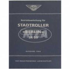 "Betriebsanleitung Stadtroller """"Berlin"""" SR59  Ausgabe 1960 (4. Auflage mit 68 Bildern)"